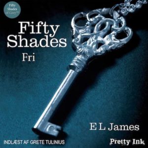 Fifty Shades - Fri lydbog