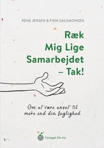 Ræk mig lige samarbejdet - tak! lydbog